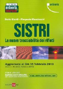 GIARDI - MASCIOCCHI, Sistri la nuova tracciabilit dei rifiuti