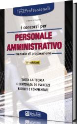 TABACCHI - TORTORIEL, I concorsi per personale amministrativo  Manuale