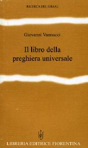 VANNUCCI GIOVANNI, Il libro della preghiera universale