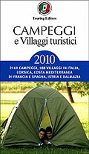 TOURING CLUB  TCI, Campeggi e villaggi turistici 2010