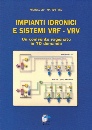 VIO - RIGO, Impianti idronici e sistemi VRF-VRV