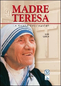 GJERGJI LUSH, Madre Teresa  La santa dell