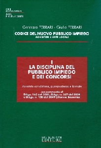 FERRARI GENNARO, Codice del nuovo pubblico impiego. Vol. 1