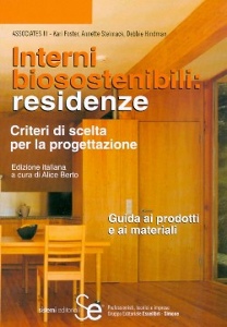 BERTO ALICE, Interni biosostenibili: residenze