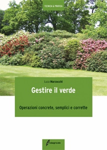 MARZOCCHI LUCA, Gestire il verde