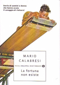 CALABRESI MARIO, La fortuna non esiste