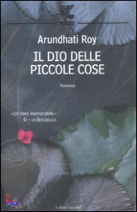 ROY ARUNDHATI, Dio delle piccole cose