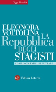 VOLTOLINA ELEONORA, La repubblica degli stagisti