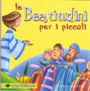 GRUPPO SICOMORO, Le beatitudini per i piccoli