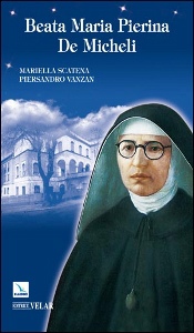 SCATENA - VANZAN, Beata Maria Pierina De Micheli