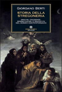 BERTI GIORDANO, Storia della stregoneria