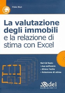 MARI FABIO, La Valutazione degli immobili e Relazione di stima