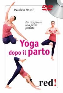 MORELLI MAURIZIO, Yoga dopo il parto