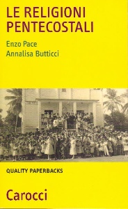 PACE - BUTTICCI, Le religioni pentecostali