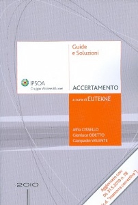 CISSIELLO - ODETTO.., Accertamento - Guide e soluzioni 2010