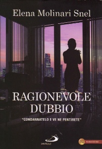 MOLINARI SNEL ELENA, Ragionevole dubbio