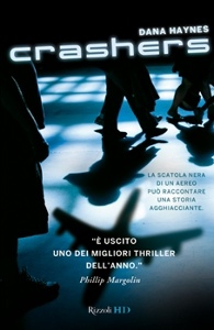 Haynes Dana, crashers