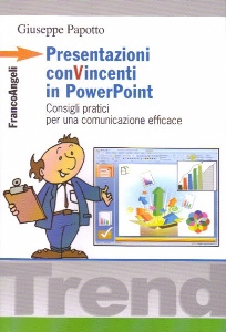 PAPOTTO GIUSEPPE, presentazioni convincenti in power point