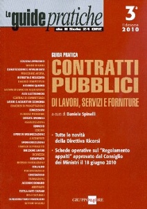 SPINELLI DANIELE, Guida pratica contratti pubblici