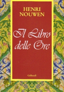 NOUWEN HENRI, Il libro delle ore