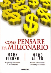 FISHER-ALLEN, Come pensare da milionario