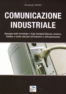 MARTIN ARMANDO, Comunicazione industriale