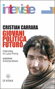 CARRARA CRISTIAN, Giovani politica futuro