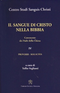 VEGLIANTI TULLIO/ED, Il sangue di Cristo nella Bibbia