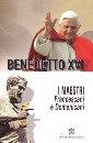 BENEDETTO XVI, I maestri francescani e domenicani