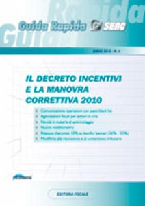 AA.VV., Il decreto incentivi  e la manovra corettiva 2010