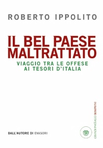 IPPOLITO ROBERTO, Il bel paese maltrattato