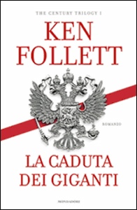 FOLLETT KEN, La caduta dei giganti