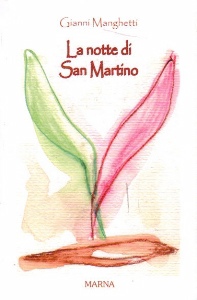 MANGHETTI GIANNI, La notte di San Martino