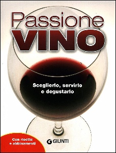 AA.VV., Passione vino