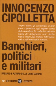 CIPOLLETTA INNOCENZO, Banchieri politici e militari