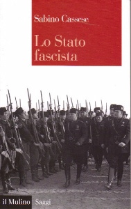 CASSESE SABINO, Lo stato fascista