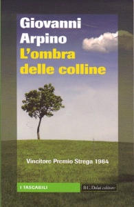 ARPINO GIOVANNI, ombra delle colline