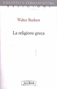 BURKERT WALTER, religione greca