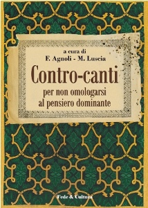 AGNOLI - LUSCIA, Contro-canti