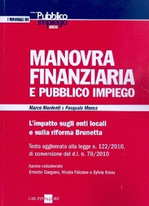 MORDENTI-MONEA, Manovra finanziaria e pubblico impiego