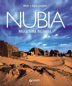 CASTIGLIONI ALFREDO, Nubia Magica terra millenaria
