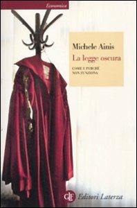 AINIS MICHELE, la legge oscura