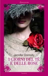 Donnelly Jennifer, i giorni del t e delle rose