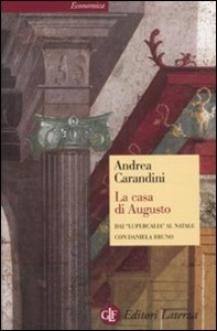 CARANDINI ANDREA, La casa di Augusto
