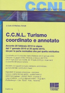 AMATI MATTEO, Turismo - C.C.N.L.  coordinato e annotato