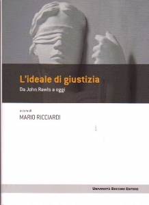 RICCIARDI MARIO /ED, Ideale di giustizia.Da John Rawls