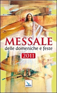 AA.VV., Messale delle domeniche e delle feste 2011