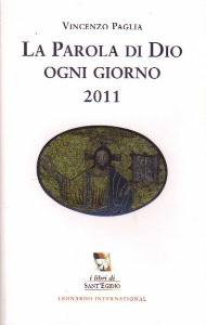 PAGLIA VINCENZO, La parola di Dio ogni giorno 2011