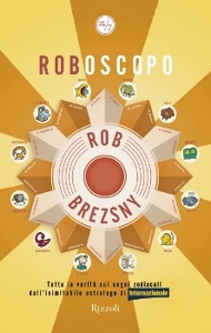 Brezsny Rob, Roboscopo