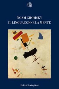 CHOMSKY NOAM, Il linguaggio e la mente